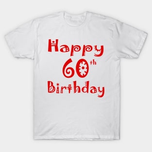 Happy 60th Birthday Sixty years Young T-Shirt